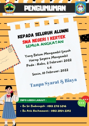 PENGAMBILAN IJAZAH ALUMMI SMA NEGERI 1 KERTEK